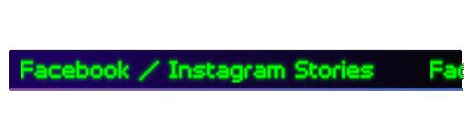 Facebook / Instagram Stories